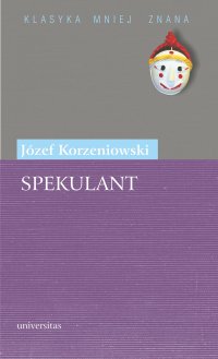 Spekulant - Józef Korzeniowski