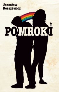 Pomroki - Jarosław Borszewicz