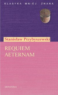 Requiem aeternam - Stanisław Przybyszewski