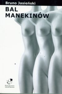 Bal Manekinów - Bruno Jasieński