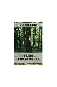 Grzech pana Antoniego - George Sand