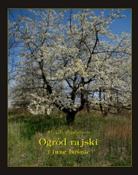 Ogród Rajski i inne baśnie - Hans Christian Andersen