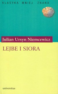 Lejbe i Siora, czyli listy dwóch kochanków. Romans - Julian Ursyn Niemcewicz