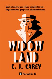 Widowland - C.J. Carey, C.J. Carey, C.J. Carey, C.J. Carey