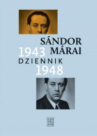 Dziennik 1943-1948 - Sandor Marai, Sandor Marai