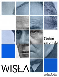 Wisła - Stefan Żeromski