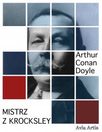 Mistrz z Krocksley - Arthur Conan Doyle