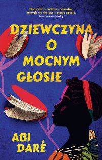 Dziewczyna o mocnym głosie - Grzegorz Komerski, Abi Dare