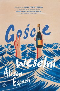 Goście weselni - Katarzyna Makaruk, Alison Espach
