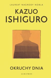 Okruchy dnia - Kazuo Ishiguro, Jan Rybicki