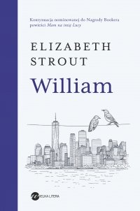 William - Ewa Horodyska, Elizabeth Strout