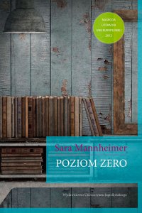 Poziom zero - Sara Mannheimer, Sara Mannheimer