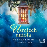 Uśmiech anioła - Renata Kosin