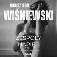 Zespoły napięć - Janusz Leon Wiśniewski, Anna Próchniak