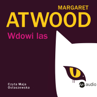 Wdowi las - Maja Ostaszewska, Margaret Atwood, Olga dziedzic