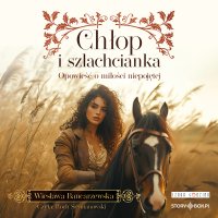 Chłop i szlachcianka - Roch Siemianowski, Wiesława Bancarzewska