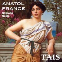 Tais - Anatol France, Wojciech Masiak