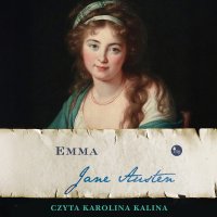 Emma - Jane Austen, Karolina Kalina , Edyta Głód