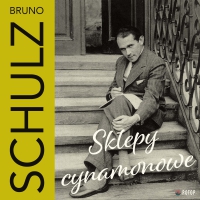 Sklepy cynamonowe - Bruno Schulz