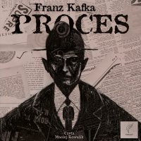 Proces - Franz Kafka, Bruno Schulz