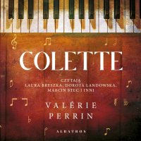 Colette - Dorota Landowska, Joanna Prądzyńska, Laura Breszka, Marcin Stec, Valerie Perrin, Zespół lektorów