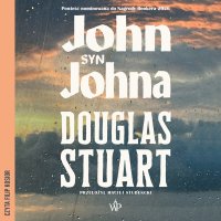 John, syn Johna - Maciej Studencki, Filip Kosior, Douglas Stuart