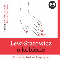 Lew Starowicz o kobiecie - Zbigniew Lew Starowicz