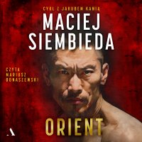 Orient - Mariusz Bonaszewski, Maciej Siembieda
