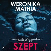 Szept - Janusz Zadura, Ewa Abart, Weronika Mathia