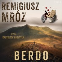 Berdo - Krzysztof Gosztyła, Remigiusz Mróz