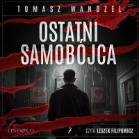 Ostatni samobójca. Tom 7. Komisarz Oczko - Leszek Filipowicz, Tomasz Wandzel