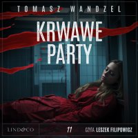 Krwawe party. Komisarz Oczko. Tom 11 - Leszek Filipowicz, Tomasz Wandzel
