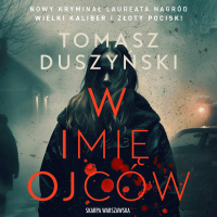 W imię ojców - Tomasz Duszyński, Maciej Więckowski 