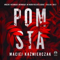 Pomsta - Sebastian Misiuk, Maciej Kaźmierczak