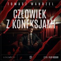 Człowiek z koneksjami. Tom 12. Komisarz Oczko - Filip Kosior, Tomasz Wandzel