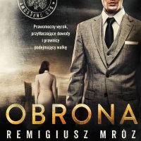 Obrona - Remigiusz Mróz, Karolina Gorczyca
