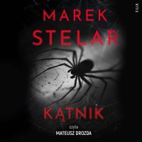 Kątnik - Marek Stelar, Mateusz Drozda