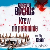 Krew na połoninie. Tom 2. Tajemnice Trzech Szczytów - 