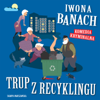 Trup z recyklingu - 