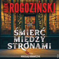 Śmierć między stronami - Alek Rogoziński, Mikołaj Krawczyk