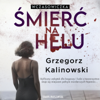 Wczasowiczka. Śmierć na Helu - Maciej Jabłoński, Grzegorz Kalinowski