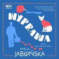Wyprawa - Roch Siemianowski, Amelia Jabłońska