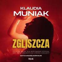 Zgliszcza - Maciej Kowalik, Klaudia Muniak