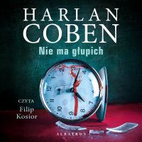 Nie ma głupich - Harlan Coben, Andrzej Szulc, Filip Kosior