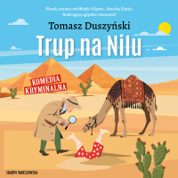 Trup na Nilu - Paulina Holtz, Tomasz Duszyński