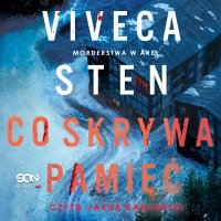 Co skrywa pamięć - Viveca Sten, Jakub Kamieński, Patrycja Włóczyk-Nastały