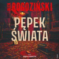 Pępek świata - Alek Rogoziński, Mikołaj Krawczyk