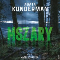 Mszary - Mateusz Drozda, Agata Kunderman