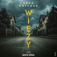 Więzy - Sara Antczak, Agata Góral