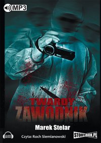 Twardy zawodnik - Roch Siemianowski, Marek Stelar
